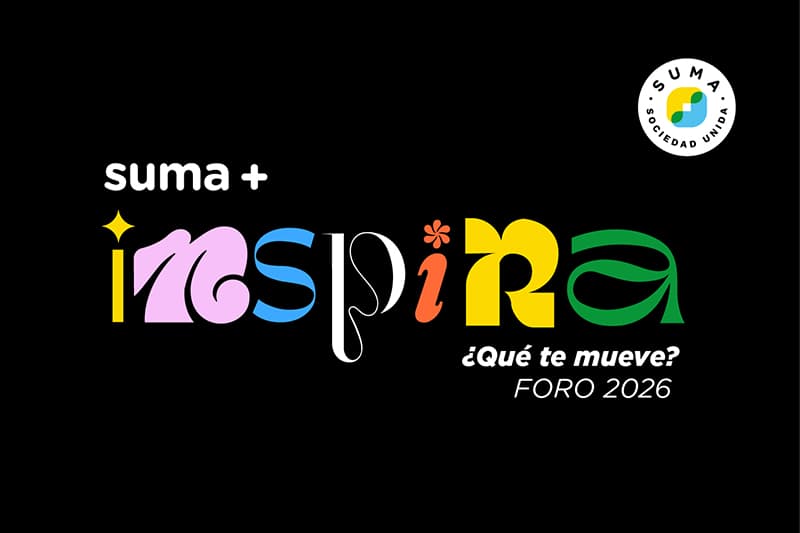 ¿Qué te mueve? SUMA+ Inspira 2026 reúne historias sobre decisiones y futuro