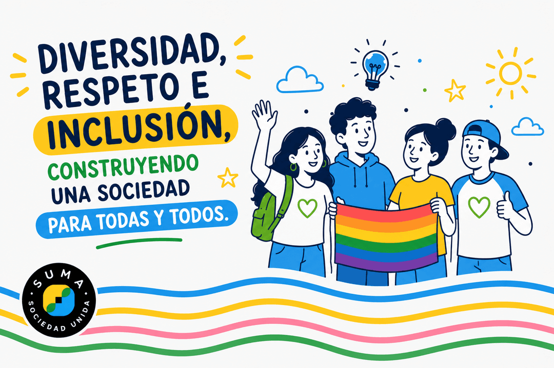 Diversidad, respeto e inclusión. Construyendo una sociedad para todas y todos